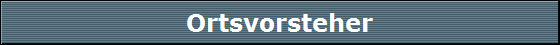 Ortsvorsteher